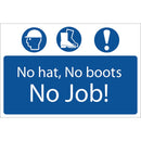 Draper NO HAT NO Boots NO JOB Sign - 72916