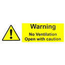 Warning no ventilation open with caution safety sign, printed on flexible self adhesive vinyl, suitable for internal and external use - SS072SA