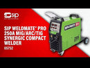 SIP WELDMATE® PRO 250A MIG/ARC/TIG Synergic Compact Welder