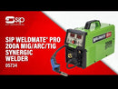 SIP WELDMATE® PRO 200A MIG/ARC/TIG Synergic Welder with Trolley Package